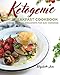 Ketogenic Breakfast Cookbook: Quick & Easy for Weekdays / Brunch for Weekends by Elizabeth Jane