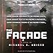 The Façade: The Façade Saga, Book 1 by 
