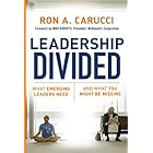 Leadership Divided: What Emerging Leaders Need and What You Might Be Missing (Jossey-Bass Leadership Series Book 247)