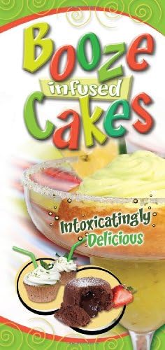 Booze Infused Cakes: Intoxicatingly Delicious