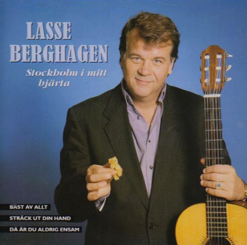 Lasse Berghagen - Stockholm I Mitt - Zortam Music