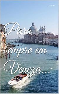 Livro Para sempre em Veneza...