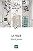 La folie: « Que sais-je ? » n° 1761 (French Edition) by Roland Jaccard