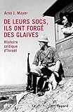 De leurs socs, ils ont forgé des glaives : Histoire critique d'Israël by 