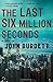 The Last Six Million Seconds (Vintage Crime/Black Lizard)