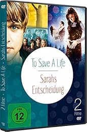 To Save A Life & Sarahs Entscheidung Doublefeature