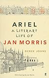 Image de Ariel: A Literary Life of Jan Morris