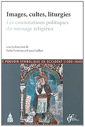 Images, cultes, liturgies