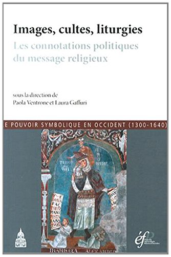 Images, cultes, liturgies