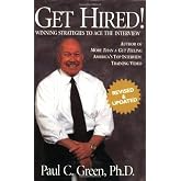 Get Hired!: Winning Strategies to Ace the Interview, Revised Edition
