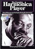 The Complete Harmonica Player: Everything You Need