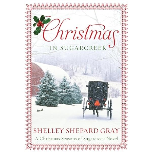 Christmas In Sugarcreek Oh 2022 Christmas In Sugarcreek (Seasons Of Sugarcreek): Gray, Shelley Shepard:  9780062089762: Books - Amazon