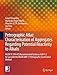 Petrographic Atlas: Characterisation of Aggregates Regarding Potential Reactivity to Alkalis: RILEM TC 219-ACS Recommended Guidance AAR-1.2, for Use with ... (Rilem State-of-the-art Reports Book 20) by 