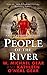 People of the River: A Novel of North America's Forgotten Past by W. Michael Gear, Kathleen O'Neal Gear