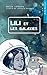 Lili et les galaxies: Livre-jeu pour enfants, dont tu aides le heros (A toi de jouer) (Volume 1) (Fr by Emilie Lefeuvre, Gabrielle Desnoyers