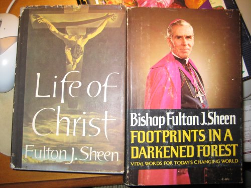 Footprints in a darkened forest by Fulton J. Sheen