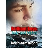Brilliant Boys: Jody and Michel: An Evocative Gay Romance