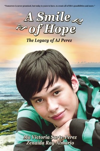 A Smile of Hope: The Legacy of AJ Perez