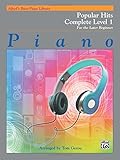 Alfred's Basic Piano Library Popular Hits Complete, Bk 1: For the Later Beginner Alfred's Basic Piano Library Popular Hits Complete, Bk 1: For the Later Beginner