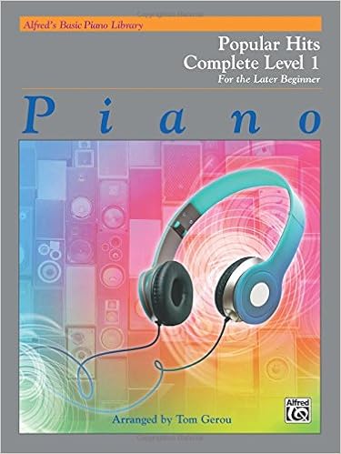 Alfred's Basic Piano Library Popular Hits Complete, Bk 1: For the Later Beginner, by Tom Gerou