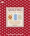 Quilting Step by Step by Maggi M. Gordon