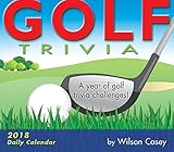 Golf Trivia: A Year Of Golf Trivia Challenges! 2018 Boxed/Daily Calendar (CB0250) by 