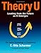 Theory U: Leading from the Future as It Emerges - Book by Otto Scharmer