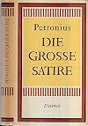 Petronius: Die große Satire. Abenteuer des Enkolpius
