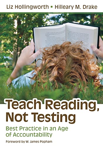 Teaching Reading,Not Testing