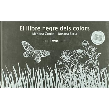El llibre negre dels colors (APRENDER Y DESCUBRIR) El llibre negre dels colors (APRENDER Y DESCUBRIR)