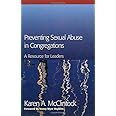 Preventing Sexual Abuse in Congregations: A Resource for Leaders