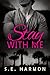Stay With Me (The PI Guys Book 1)