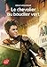 Le chevalier au bouclier vert by 