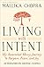 Living with Intent: My Somewhat Messy Journey to Purpose, Peace, and Joy