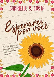 Livro Esperarei por Você (Um passo de fé Livro 1)