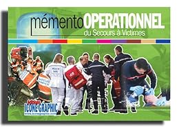 Mémento opérationnel du secours à victimes