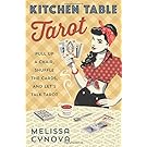 Kitchen Table Tarot: Pull Up a Chair, Shuffle the Cards, and Let's Talk Tarot