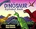The Dinosaur Alphabet Book (Jerry Pallotta's Alphabet Books)