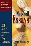 Image de Nutshell Essays: 52 Brief Lessons for Big Change