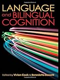Language and Bilingual Cognition