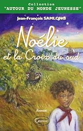 Noélie et la Croix du Sud