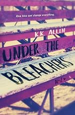 Under the Bleachers: A Romance Novel (BelleCurve)