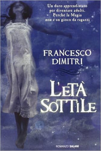 Francesco Dimitri – L’ età sottile (2013)