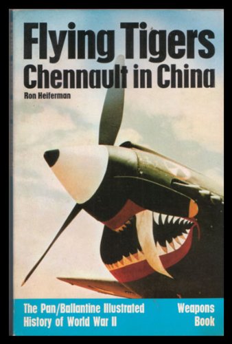 Flying Tigers: Chennault in China
