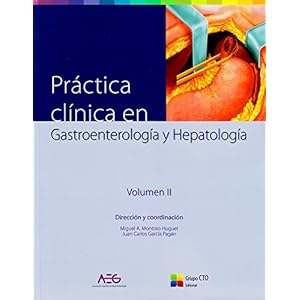Practica clinica en Gastroenterologia y Hepatologia: Volumen 1 & 2