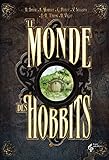 Le monde des hobbits by