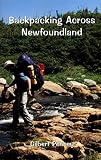 Backpacking Across Newfoundland by