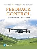 Feedback Control of Dynamic Systems (8th Edition) (What's New in Engineering)