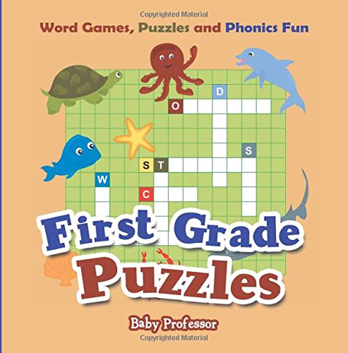 First Grade Puzzles: Word Games, Puzzles and Phonics Fun