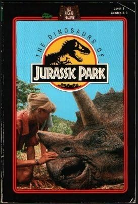 The Dinosaurs of Jurassic Park (All aboard reading) by Wendy Larson (31-Dec-1993) Paperback
